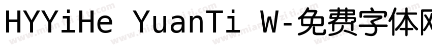 HYYiHe YuanTi W字体转换